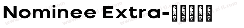 Nominee Extra字体转换